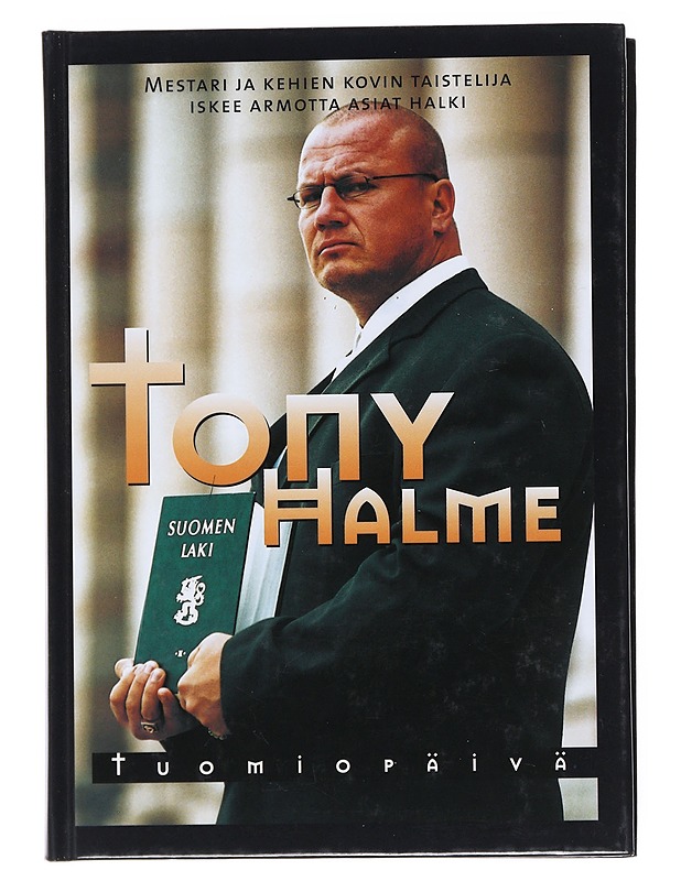 Tuomiopäivä - Tony Halme - Elämäkerrat ja muistelmat - 10105520463 - 0
