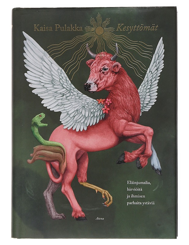 Kesyttömät : eläinjumalia, hirviöitä ja ihmisen parhaita ystäviä - Kaisa Pulakka - Historiakirjat - 10105520466 - 0