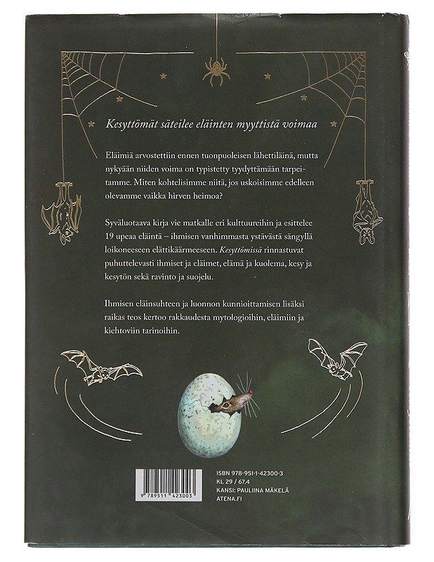 Kesyttömät : eläinjumalia, hirviöitä ja ihmisen parhaita ystäviä - Kaisa Pulakka - Historiakirjat - 10105520466 - 1