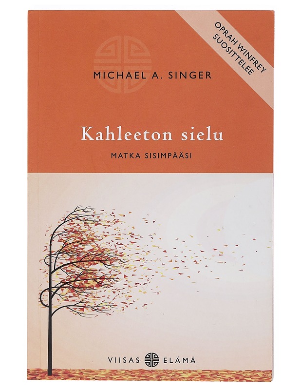 Kahleeton sielu - Singer, Michael A. - Tietokirjat ja oppaat - 10105520469 - 0