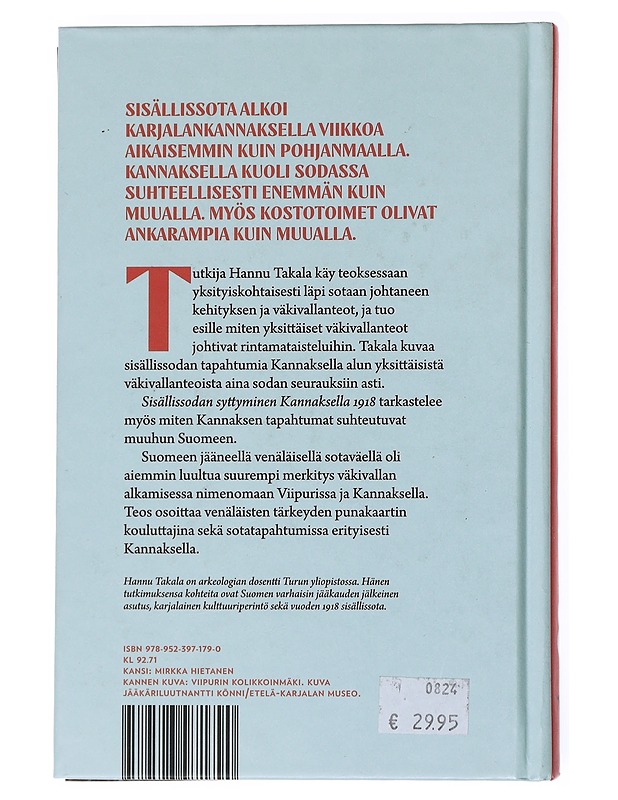 Sisällissodan syttyminen Kannaksella 1918 - Hannu Takala - Historiakirjat - 10105520476 - 1