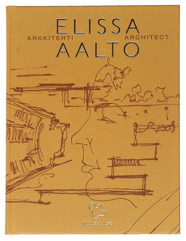 Arkkitehti Elissa Aalto - Hipeli, Mia - Historiakirjat - 10105520493 - 0