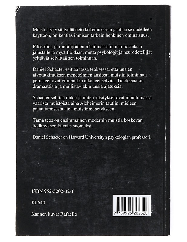 Muisti : aivot, mieli ja menneisyys - Schacter, Daniel L. - Tietokirjat ja oppaat - 10105520532 - 1