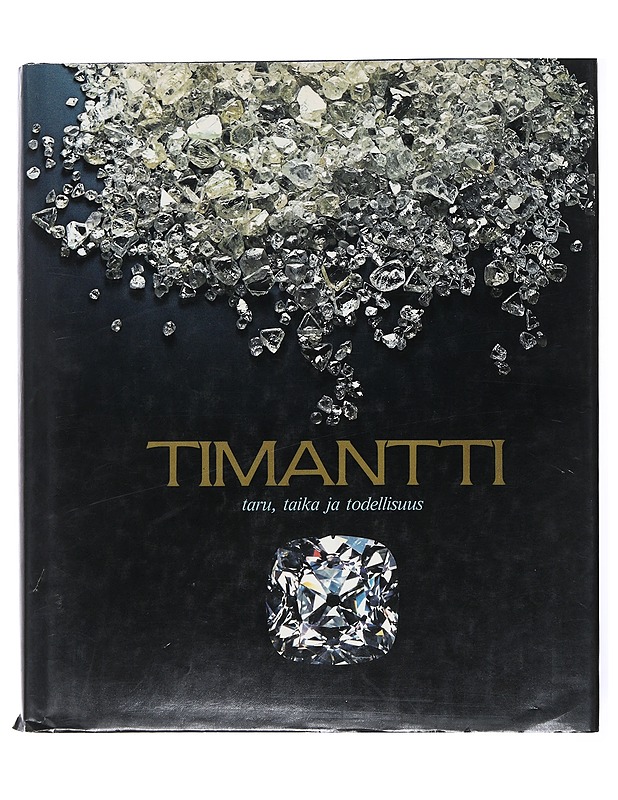 Timantti : taru, taika ja todellisuus - Maillard, Robert - Tietokirjat ja oppaat - 10105520543 - 0