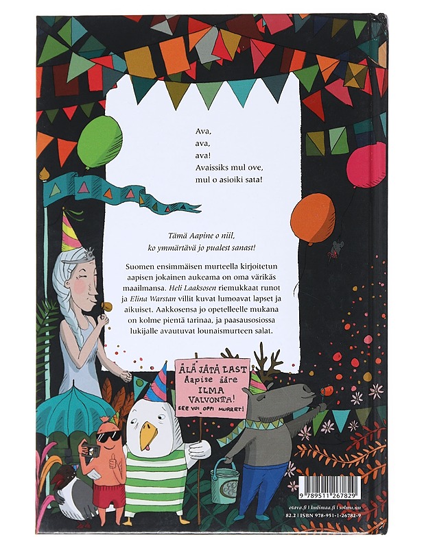 Aapine : aakkossi niil, ko ymmärtävä jo pualest sanast! - Laaksonen, Heli - Kaunokirjallisuus - 10105520550 - 1
