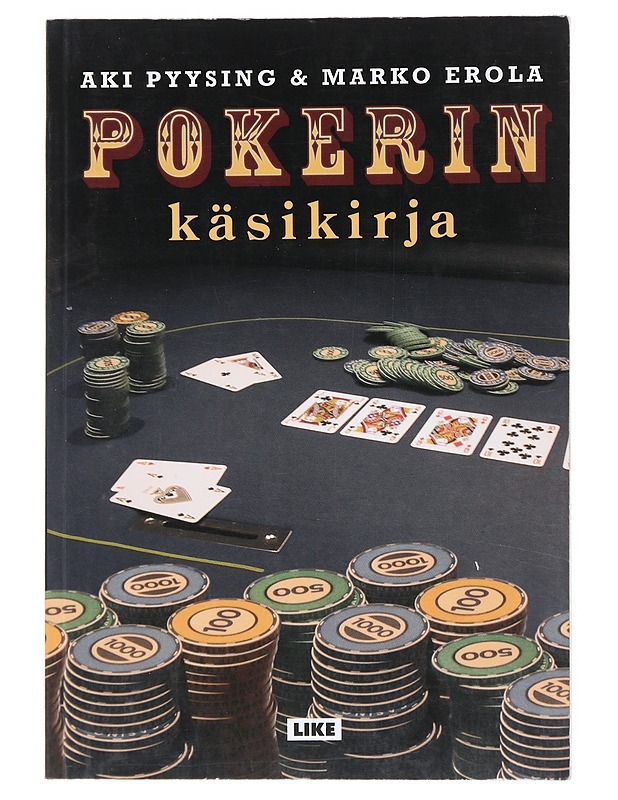 Pokerin käsikirja - Pyysing, Aki - Tietokirjat ja oppaat - 10105520573 - 0