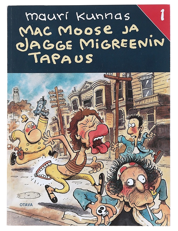 Mac Moose ja Jagge Migreenin tapaus - Mauri Kunnas - Sarjakuvat - 10105520576 - 0
