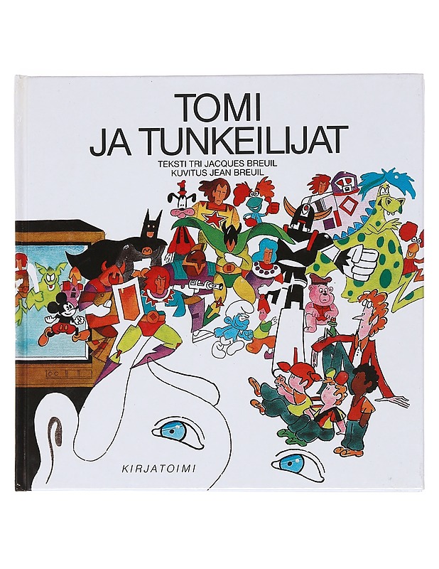 Tomi ja tunkeilijat - Breuil, Jacques - Lastenkirjat - 10105520595 - 0