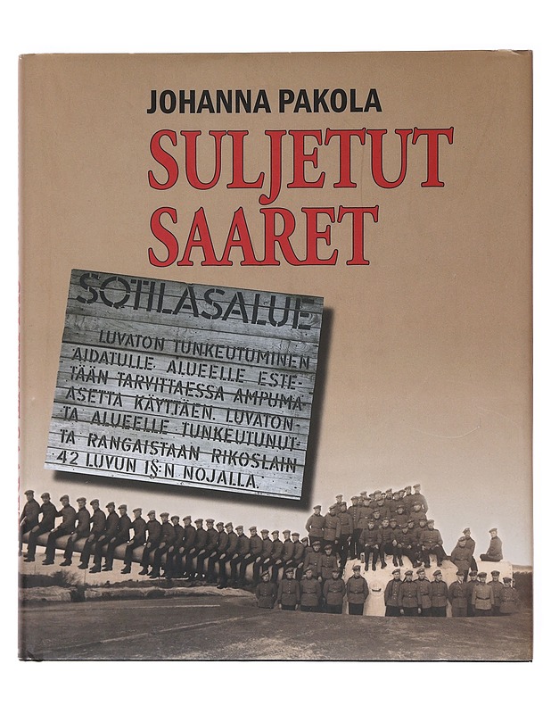 Suljetut saaret - Johanna Pakola - Historiakirjat - 10105520602 - 0