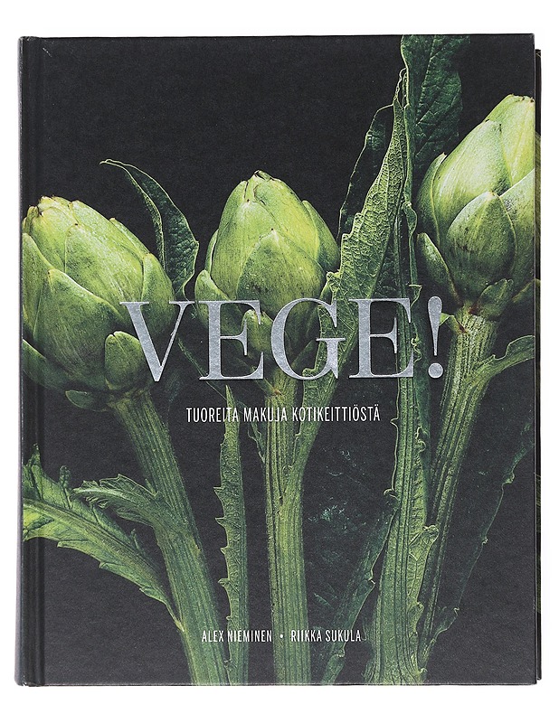 Vege! : tuoreita makuja kotikeittiöstä - Nieminen, Alex - Ruokakirjat - 10105520630 - 0