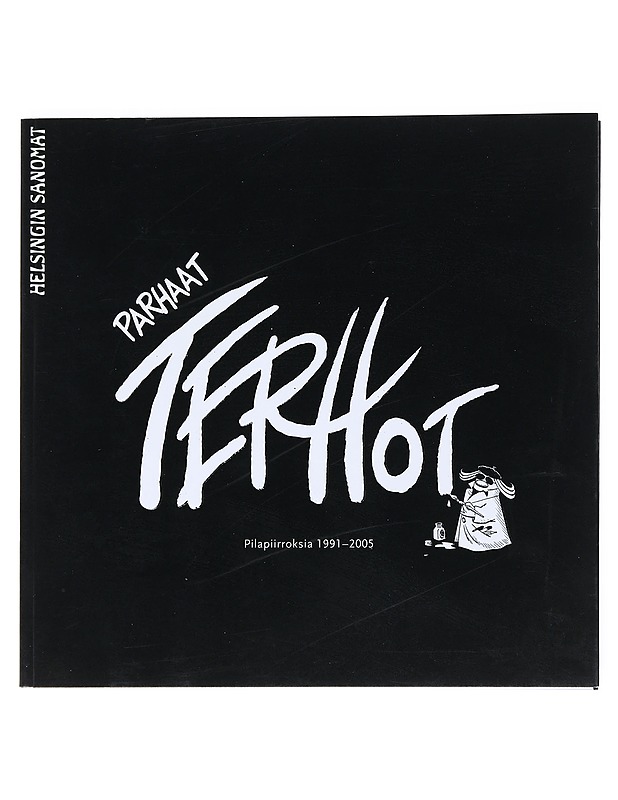 Parhaat Terhot : pilapiirroksia 1991-2005 - Ovaska, Terho - Historiakirjat - 10105520653 - 0
