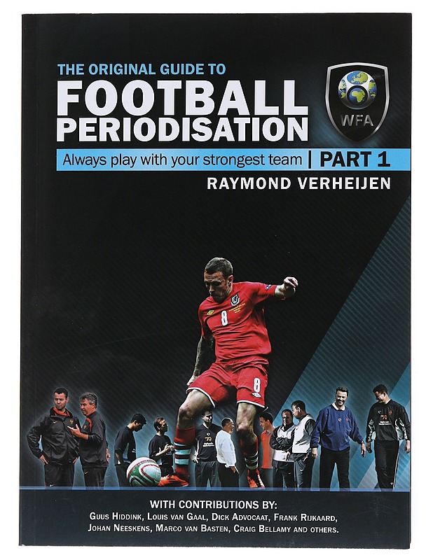 Football periodisation: Part 1 - Raymond Verheijen - Tietokirjat ja oppaat - 10105520680 - 0