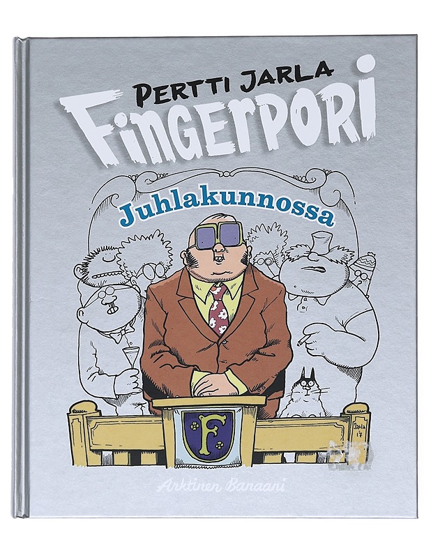 Fingerpori : juhlakunnossa - Pertti Jarla - Sarjakuvat - 10105520683 - 0