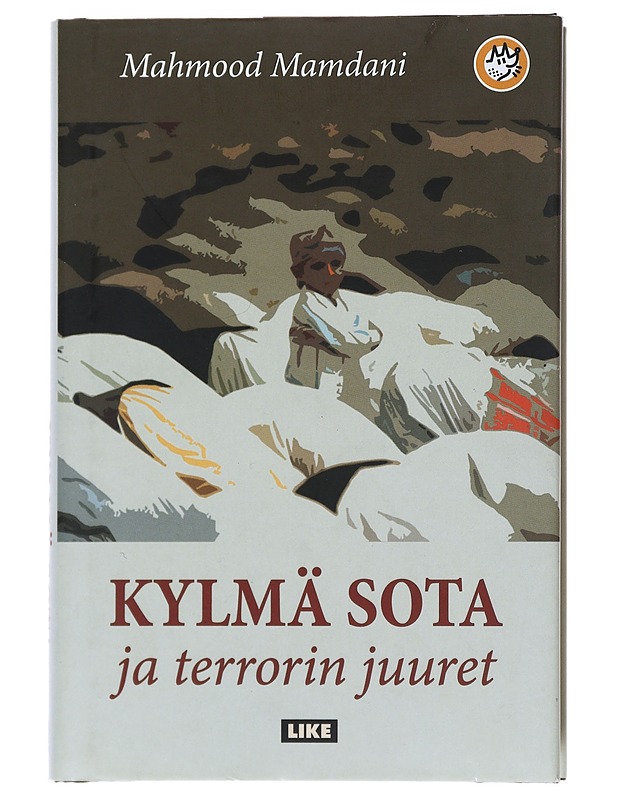 Kylmä sota ja terrorin juuret - Mamdani, Mahmood - Historiakirjat - 10105520699 - 0