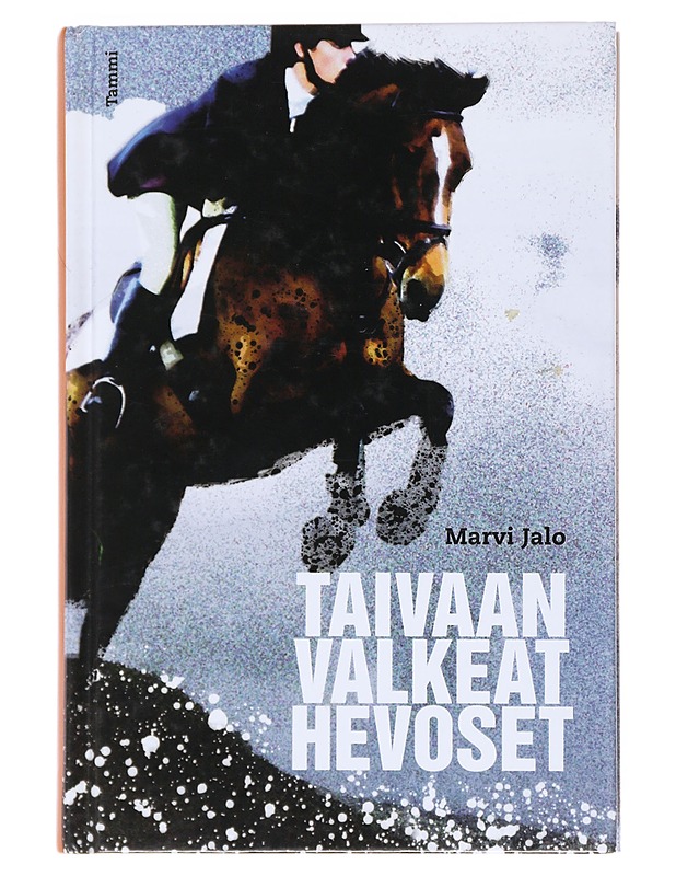 Taivaan valkeat hevoset - Marvi Jalo - Nuorten kirjat - 10105520727 - 0