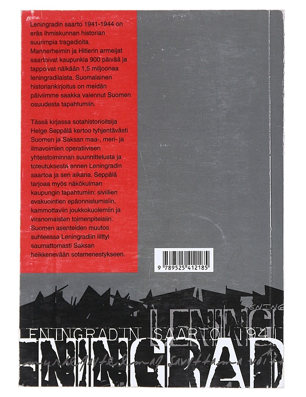 Leningradin saarto 1941 - 1944: Murhenäytelmän sävyttämä voitto - Seppälä, Helge - Historiakirjat - 10105520750 - 1