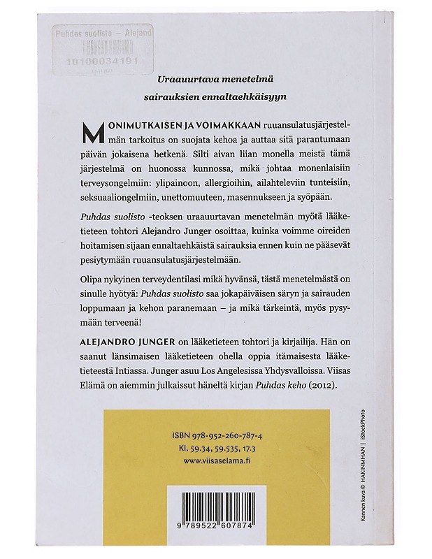 Puhdas suolisto : Eliminoi sairautesi syyt ja uudista terveytesi mullistavalla menetelmällä - Junger, Alejandro - Tietokirjat ja oppaat - 10105520801 - 1