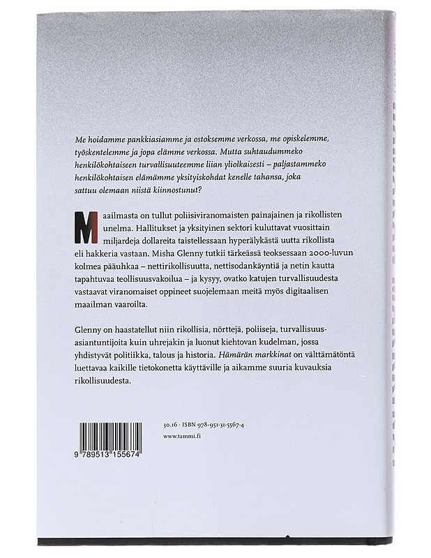 Hämärän markkinat : nettirosvot, nettipoliisit ja sinä - Misha Glenny - Tietokirjat ja oppaat - 10105520805 - 1