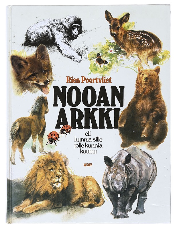 Nooan arkki : eli kunnia sille jolle kunnia kuuluu - Poortvliet, Rien - Tietokirjat ja oppaat - 10105520821 - 0