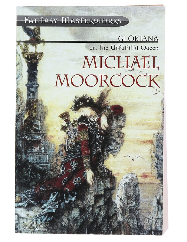 Gloriana Or, The Unfill'd Queen- Michael Moorcock - Fantasia- ja scifi - 10105520823 - 0