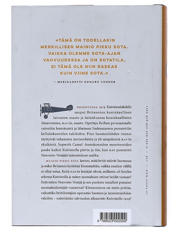 Mainio pikku sota : brittilentäjät Suomessa vuonna 1919 - Mikko Ylikangas - Elämäkerrat ja muistelmat - 10105520838 - 1