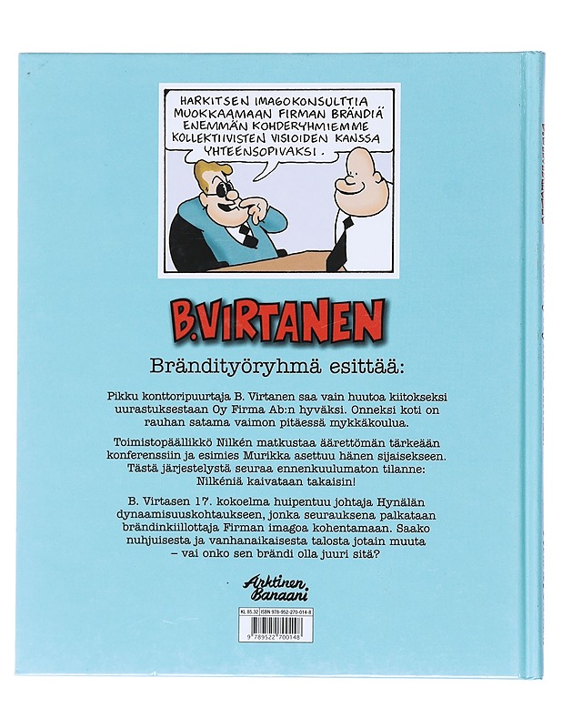 B. Virtanen. [Brändityöryhmä esittää:] - Ilkka Heilä - Sarjakuvat - 10105520931 - 1