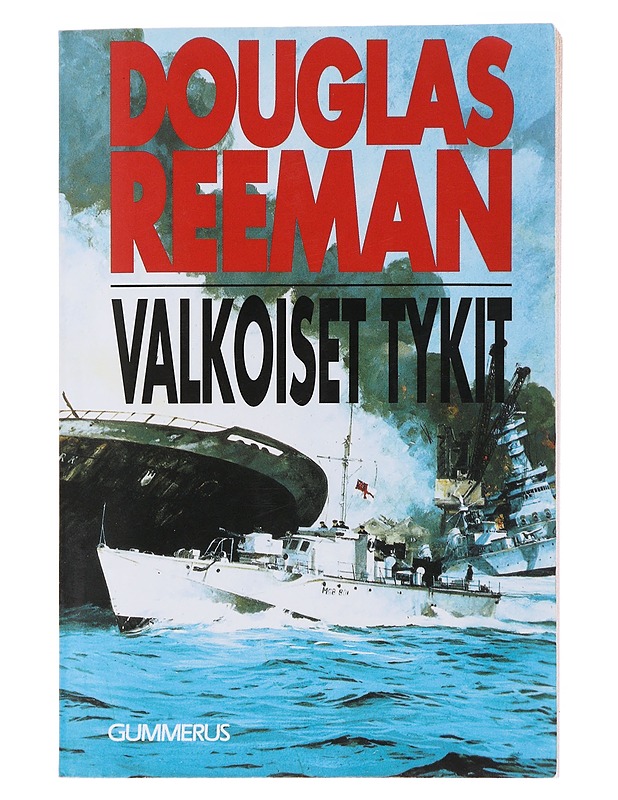 Valkoiset tykit - Reeman, Douglas - Romaanit ja novellit - 10105520938 - 0