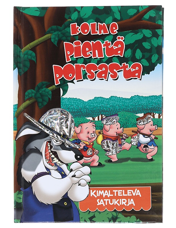 Kolme pientä porsasta : kimalteleva satukirja - Lastenkirjat - 10105520956 - 0