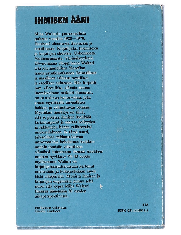Ihmisen ääni : nöyryys - intohimo - Waltari, Mika - Elämäkerrat ja muistelmat - 10105520968 - 1