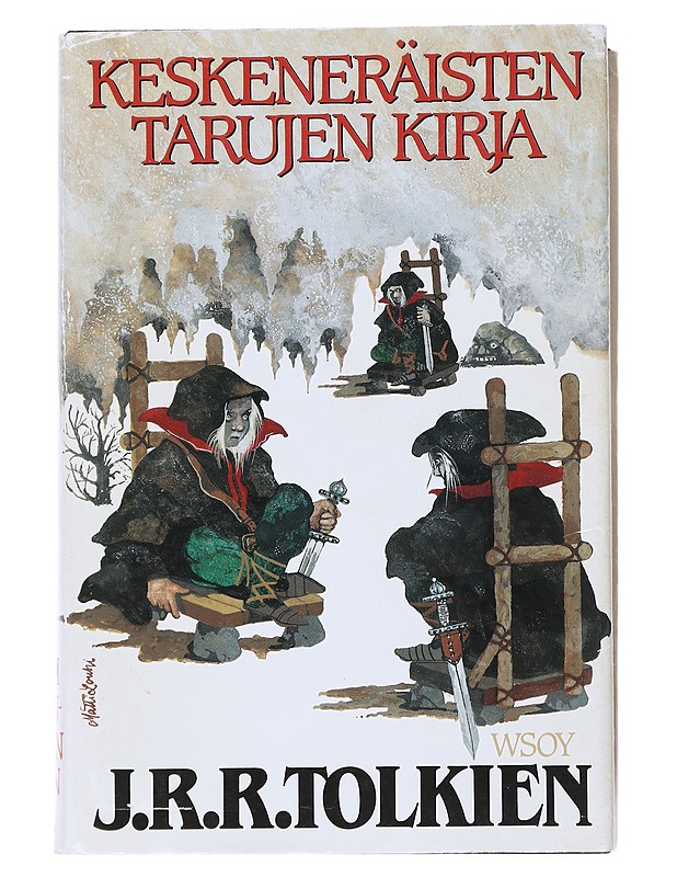 Keskeneräisten tarujen kirja - Tolkien, J. R. R. - Lastenkirjat - 10105520982 - 0