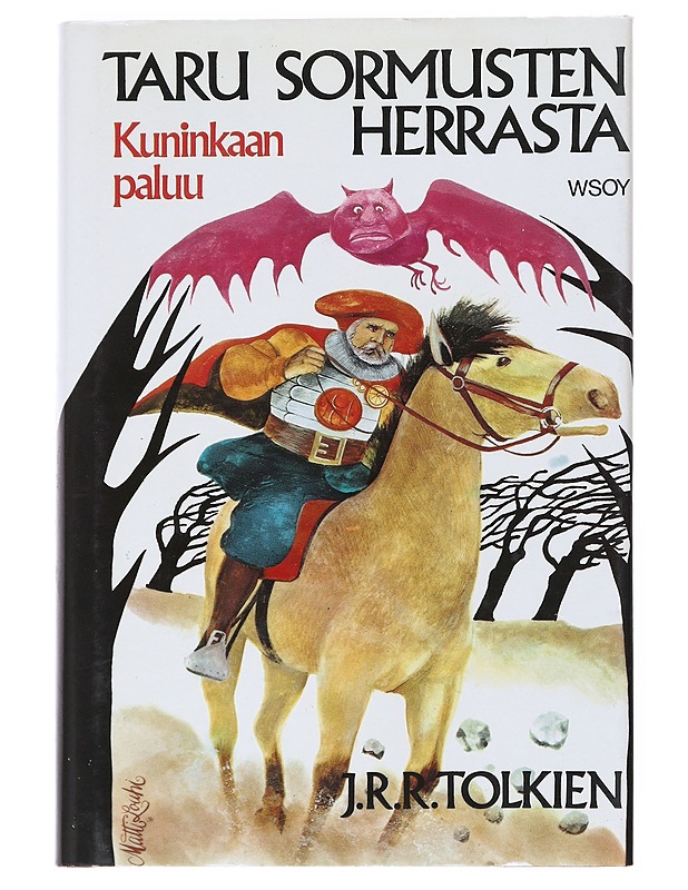 Taru sormusten herrasta 3 : Kuninkaan paluu - Tolkien, J. R. R. - Fantasia- ja scifi - 10105520984 - 0