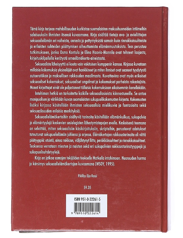 Intohimon hetkiä : seksuaalisen läheisyyden kaipuu ja täyttymys omaelämäkertojen kuvaamana - Kontula, Osmo - Tietokirjat ja oppaat - 10105521056 - 1