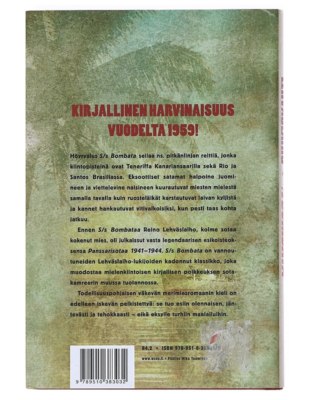 S/S Bombata - Reino Lehväslaiho - Romaanit ja novellit - 10105521072 - 1
