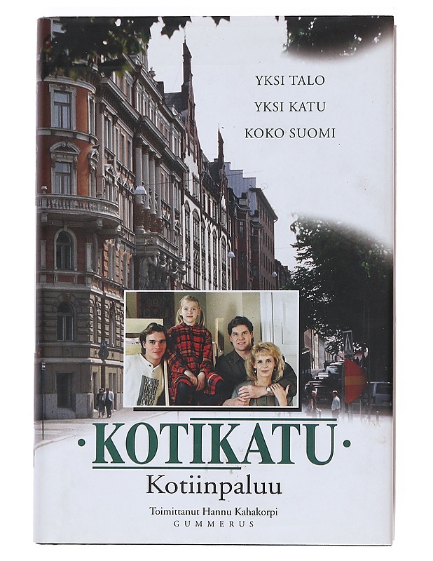 Kotikatu. Kotiinpaluu - Aaltonen, Veikko - Romaanit ja novellit - 10105521073 - 0