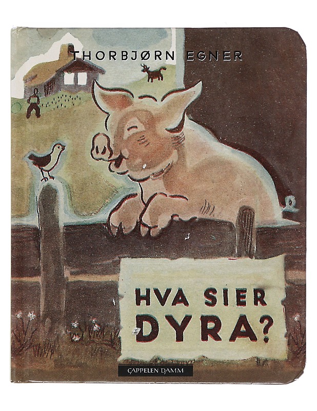 Hva Sier Dyra? - Thorbjorn Egner - Lastenkirjat - 10105521081 - 0