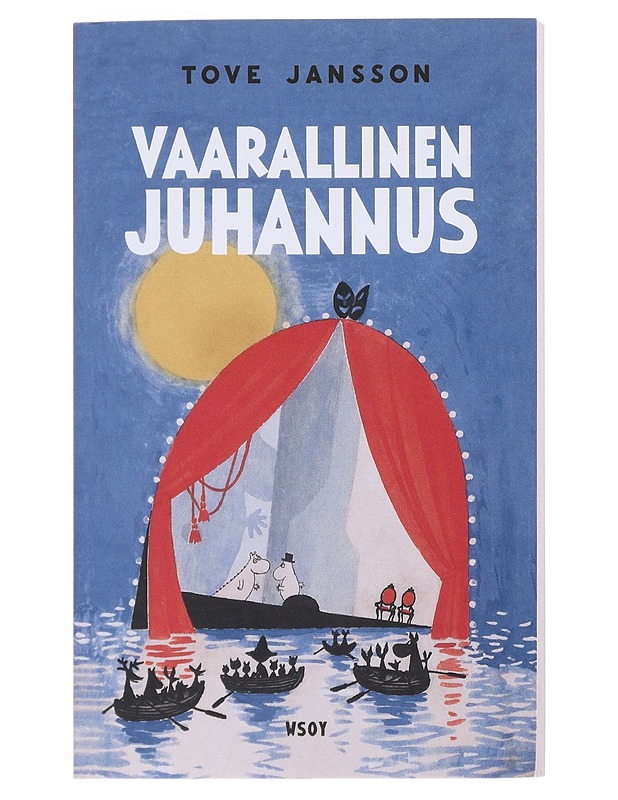 Vaarallinen juhannus - Jansson, Tove - Lastenkirjat - 10105521093 - 0