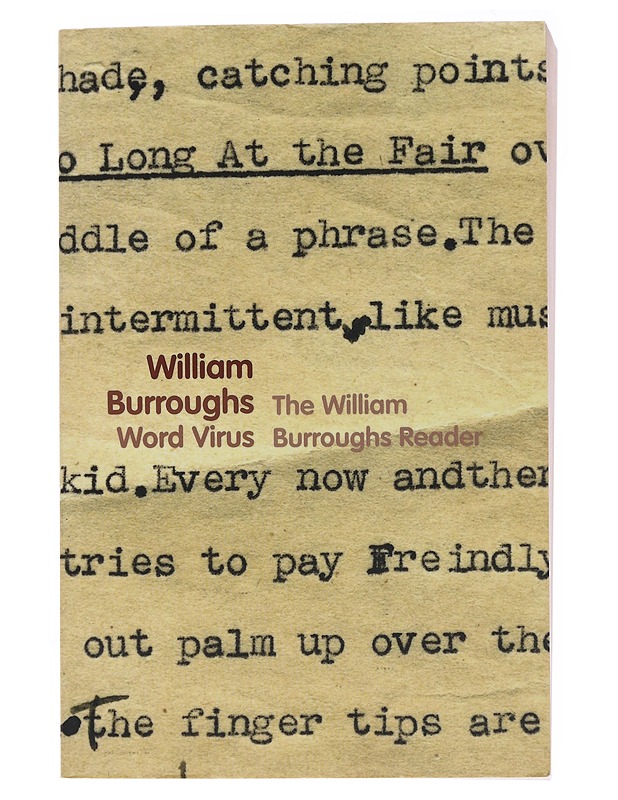 Word Virus: The William Burroughs Reader - William S. Burroughs - Romaanit ja novellit - 10105521119 - 0