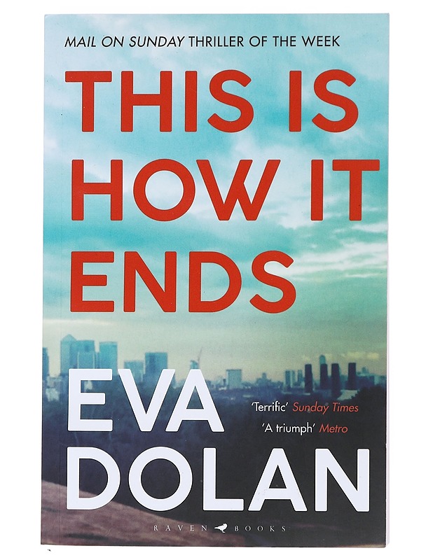 This Is How It Ends - Eva Dolan - Jännitys ja dekkarit - 10105521142 - 0