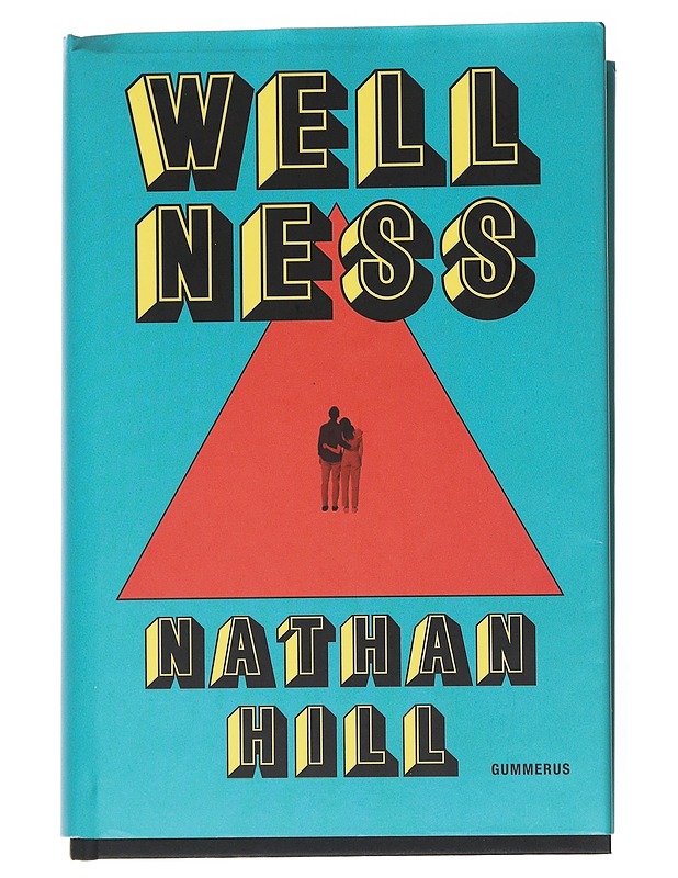 Wellness - Hill, Nathan - Tietokirjat ja oppaat - 10105521213 - 0