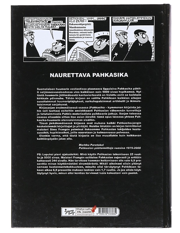 Pahkasika : hinta pärstän mukaan - Frangén, Simo - Tietokirjat ja oppaat - 10105521256 - 1