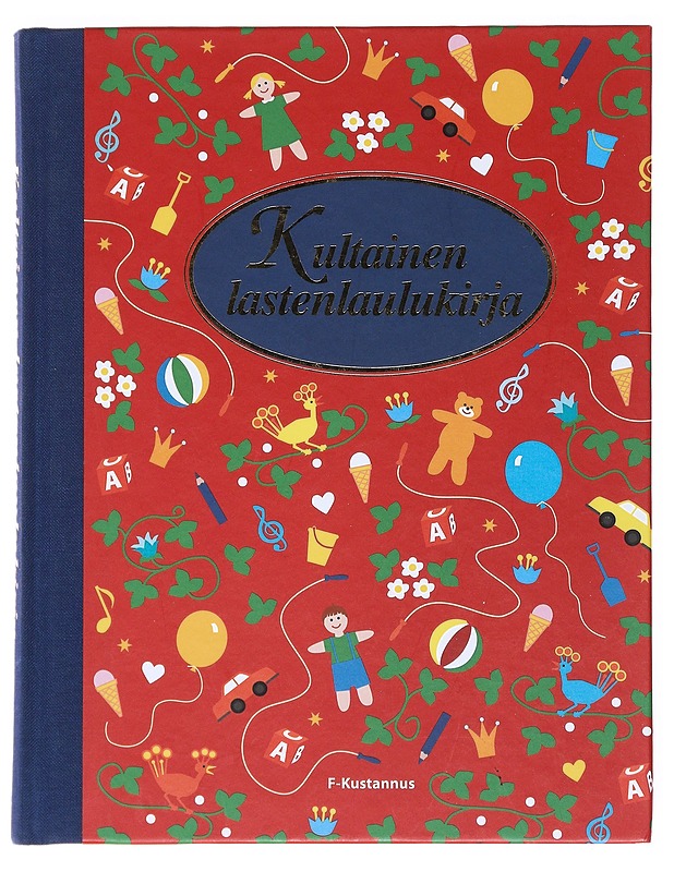 Kultainen lastenlaulukirja - Kari, Virpi - Musiikki- ja elokuvakirjat - 10105521310 - 0