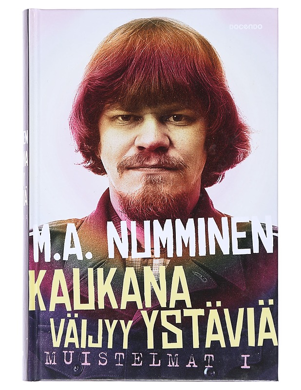 Kaukana väijyy ystäviä : muistelmat I - M.A. Numminen - Elämäkerrat ja muistelmat - 10105521333 - 0