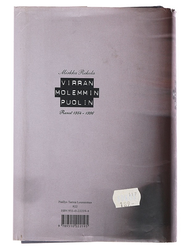 Virran molemmin puolin : runot 1954-1996 - Rekola, Mirkka - Romaanit ja novellit - 10105521393 - 1