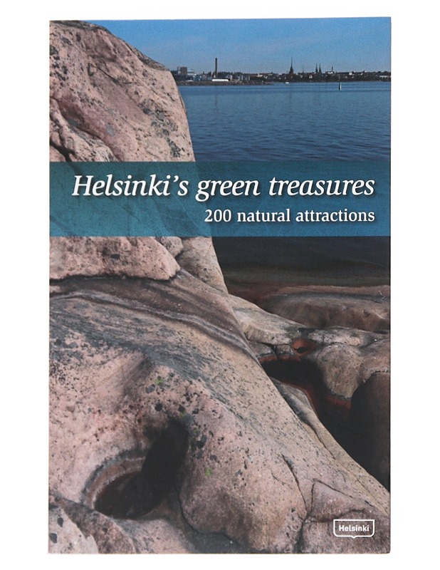 Helsinki's green treasures : 200 natural attractions - Helimäki, Jussi - Tietokirjat ja oppaat - 10105521398 - 0