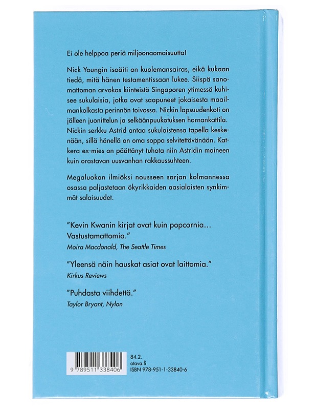 Ökyrikkaiden ongelmia - Kwan, Kevin - Kaunokirjallisuus - 10105521425 - 1