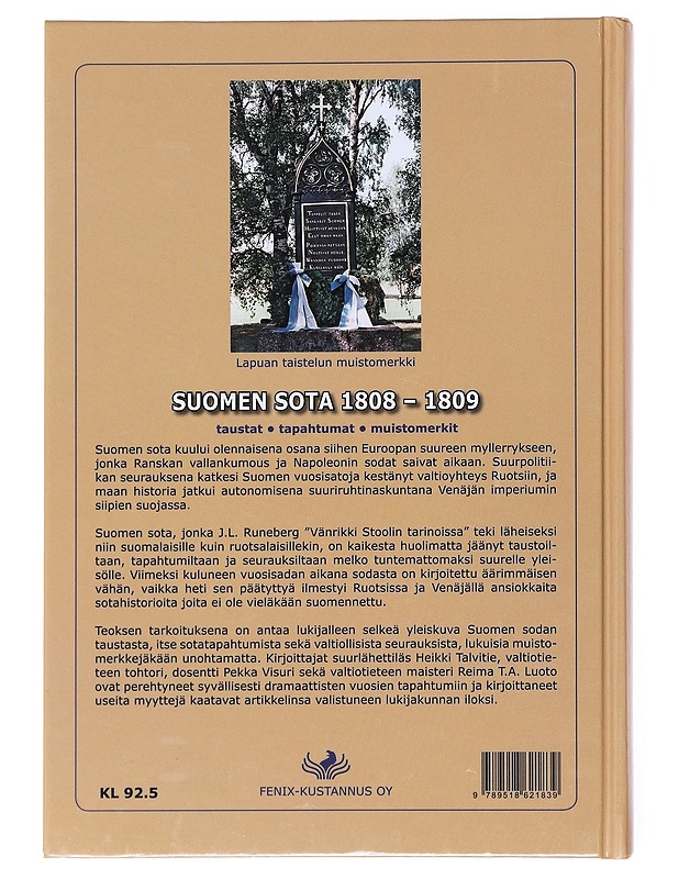 Suomen sota 1808-1809 : taustat, tapahtumat, muistomerkit - Luoto, Reima T. A. - Historiakirjat - 10105521438 - 1