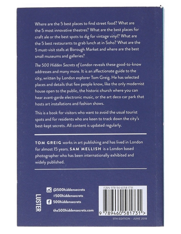 The 500 hidden secrets of London - Greig, Tom - Tietokirjat ja oppaat - 10105521447 - 1
