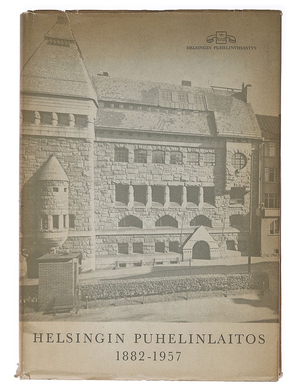 Helsingin puhelinlaitos : 1882-1957 - Eino S. Repo - Historiakirjat - 10105521456 - 0