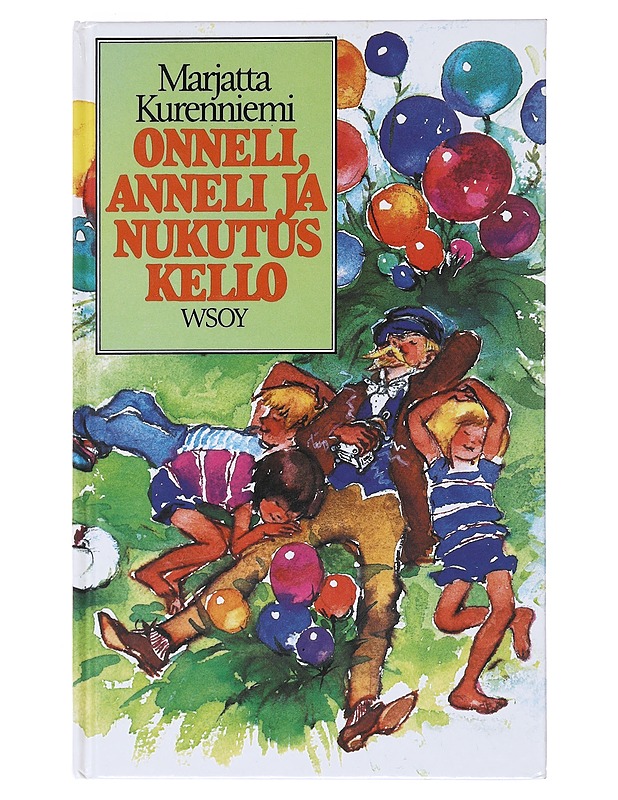 Onneli, Anneli ja nukutuskello - Kurenniemi, Marjatta - Lastenkirjat - 10105521471 - 0