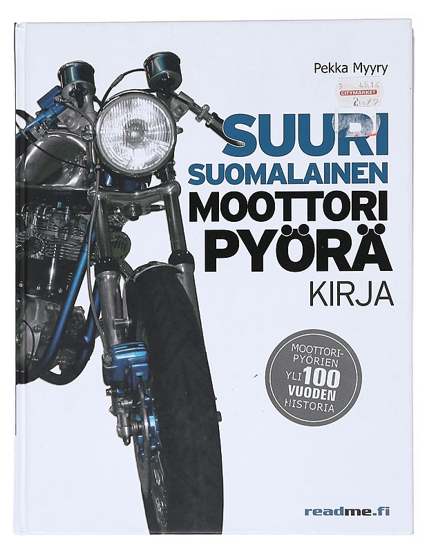 Suuri suomalainen moottoripyöräkirja - Pekka Myyry - Historiakirjat - 10105521492 - 0